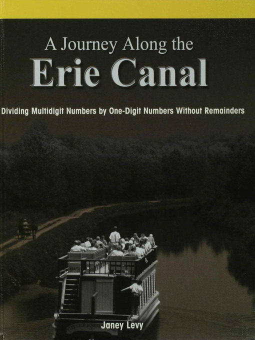 Title details for A Journey Along the Erie Canal by Janey Levy - Wait list